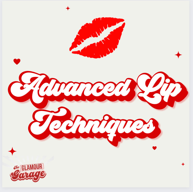 Advanced Lip Techniques