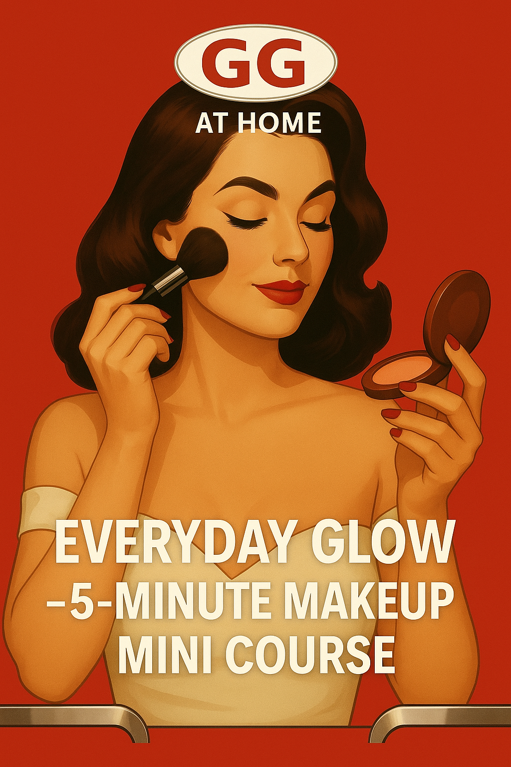 The 5 Minute Glow Up Make Up at Home